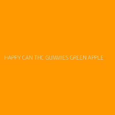 Product HAPPY CAN THC GUMMIES GREEN APPLE