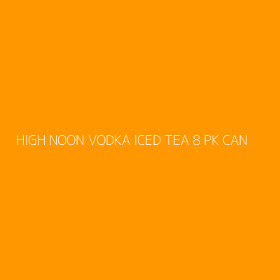Product HIGH NOON VODKA ICED TEA 8 PK CAN