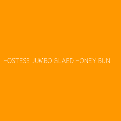 Product HOSTESS JUMBO GLAED HONEY BUN