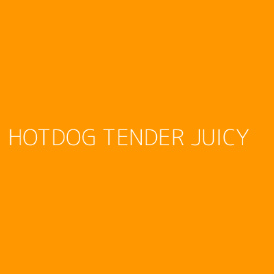 Product HOTDOG TENDER JUICY