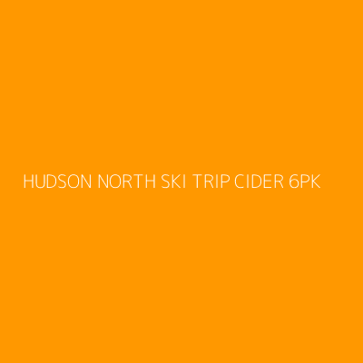 Product HUDSON NORTH SKI TRIP CIDER 6PK