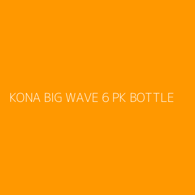 Product KONA BIG WAVE 6 PK BOTTLE