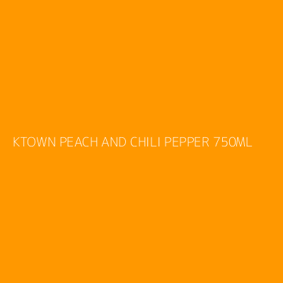 Product KTOWN PEACH AND CHILI PEPPER 750ML