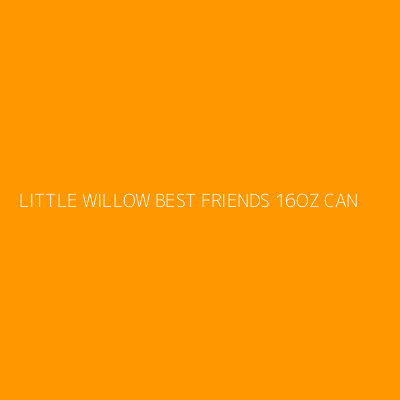 Product LITTLE WILLOW BEST FRIENDS 16OZ CAN