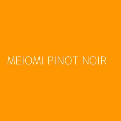 Product MEIOMI PINOT NOIR