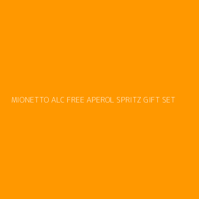 Product MIONETTO ALC FREE APEROL SPRITZ GIFT SET