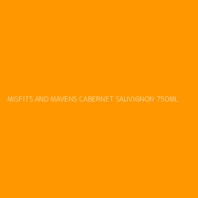 Product MISFITS AND MAVENS CABERNET SAUVIGNON 750ML