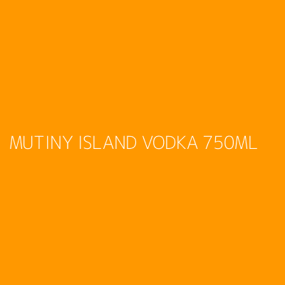 Product MUTINY ISLAND VODKA 750ML