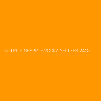 Product NUTRL PINEAPPLE VODKA SELTZER 24OZ