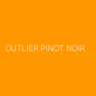 Product OUTLIER PINOT NOIR