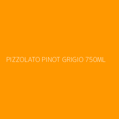 Product PIZZOLATO PINOT GRIGIO 750ML