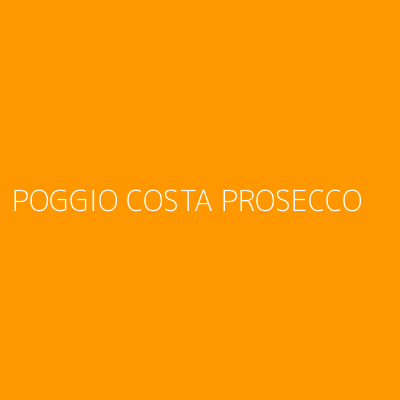 Product POGGIO COSTA PROSECCO