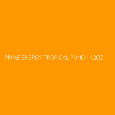 Product PRIME ENERGY TROPICAL PUNCH 12OZ