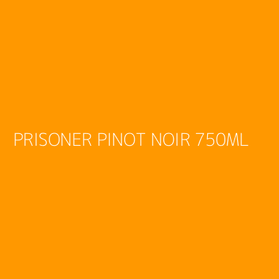 Product PRISONER PINOT NOIR 750ML