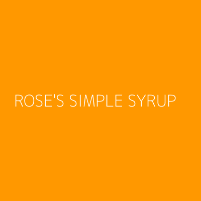 Product ROSE'S SIMPLE SYRUP