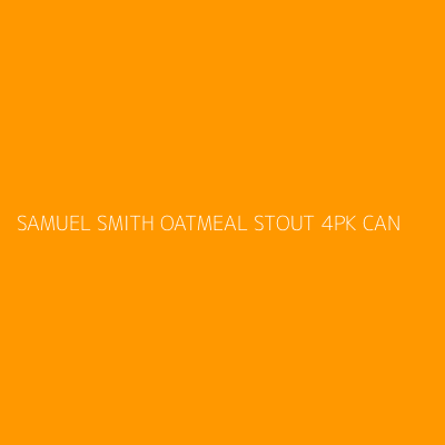 Product SAMUEL SMITH OATMEAL STOUT 4PK CAN