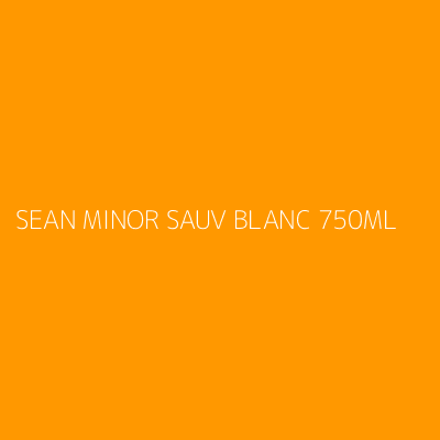 Product SEAN MINOR SAUV BLANC 750ML