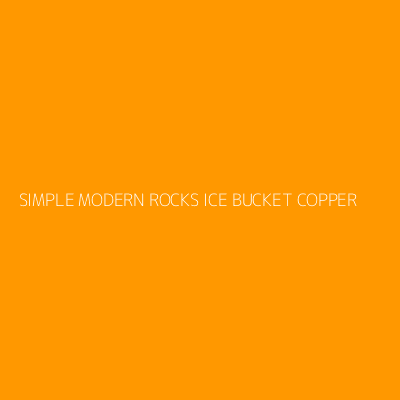Product SIMPLE MODERN ROCKS ICE BUCKET COPPER