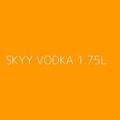 Product SKYY VODKA 1.75L