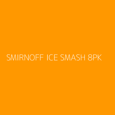 Product SMIRNOFF ICE SMASH 8PK