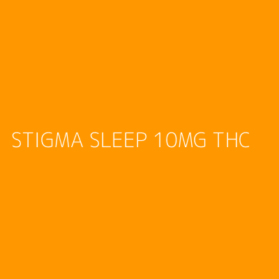Product STIGMA SLEEP 10MG THC