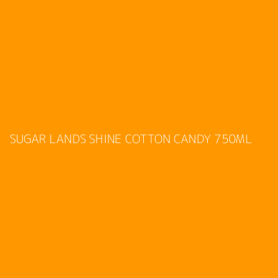 Product SUGAR LANDS SHINE COTTON CANDY 750ML