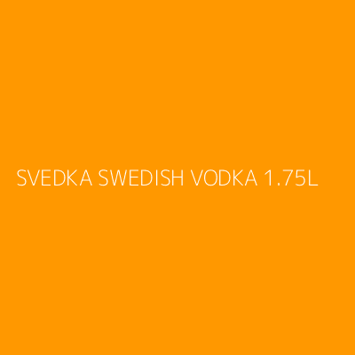 Product SVEDKA SWEDISH VODKA 1.75L