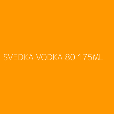 Product SVEDKA VODKA 80 175ML