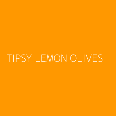 Product TIPSY LEMON OLIVES