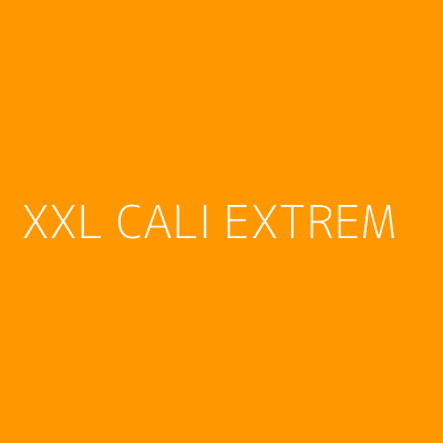 Product XXL CALI EXTREM