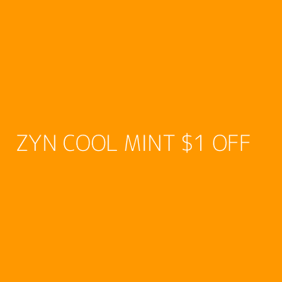 Product ZYN COOL MINT $1 OFF