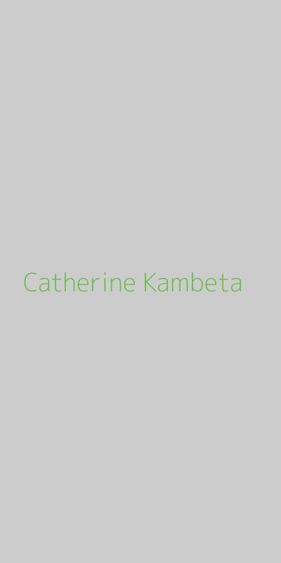 Catherine Kambeta