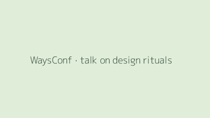 WaysConf talk placeholder