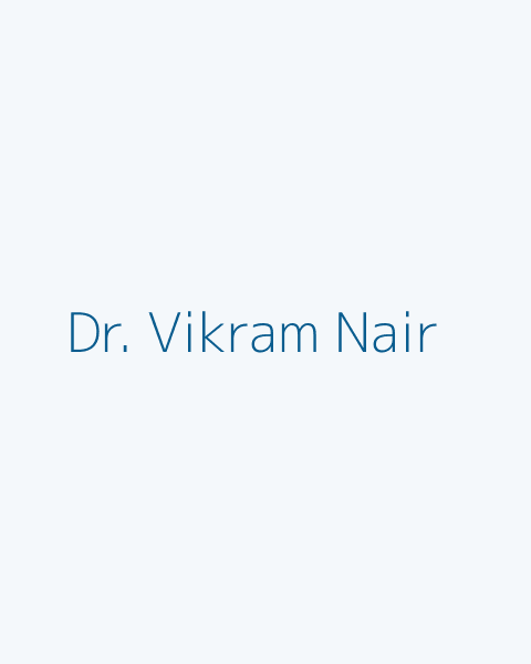 Dr. Vikram Nair - Chief Medical Officer