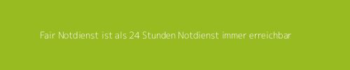 Fair Schlüsselnotdienst ist als 24 Laufzeit verlängern Notservice immer zu erreichen