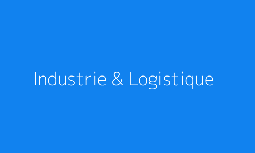Industrie & Logistique