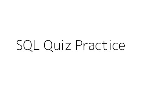 SQL Quiz Practice