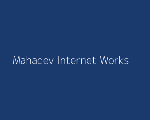 Mahadev Internet Works Shop