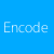 Encode