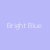 Bright Blue