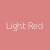 Light Red