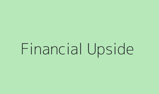 Financial Upside
