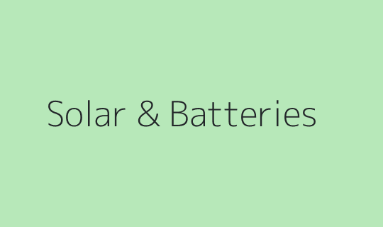 Solar & Batteries