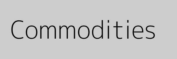 Commodities