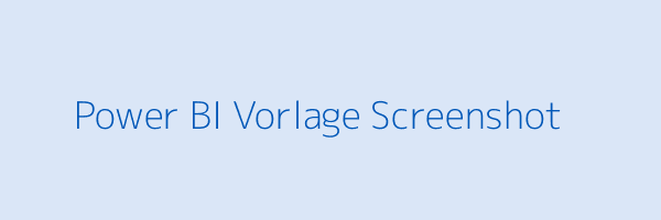 Screenshot Power BI Vorlage