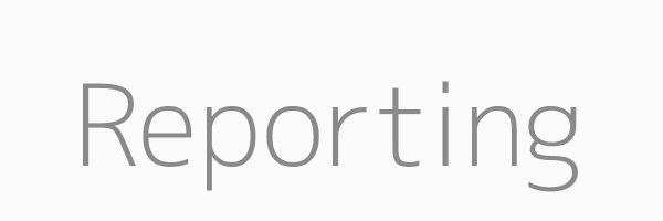 Reporting