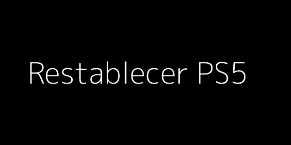 Restablecer PS5