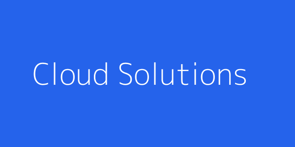 Cloud Solutions