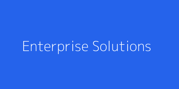 Enterprise Solutions