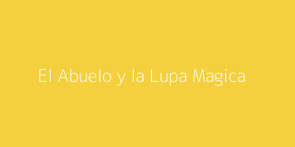 Abuelo Tomás explicando con una lupa